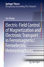 Electric-Field Control of Magnetization and Electronic Transport in Ferromagnetic/Ferroelectric Heterostructures