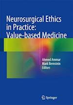 Neurosurgical Ethics in Practice: Value-based Medicine