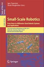 Small-Scale Robotics From Nano-to-Millimeter-Sized Robotic Systems and Applications