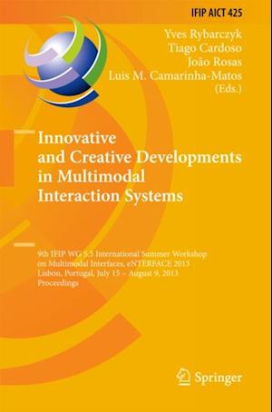 Innovative and Creative Developments in Multimodal Interaction Systems