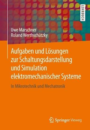 Aufgaben und Lösungen zur Schaltungsdarstellung und Simulation elektromechanischer Systeme