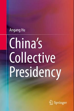 China's Collective Presidency