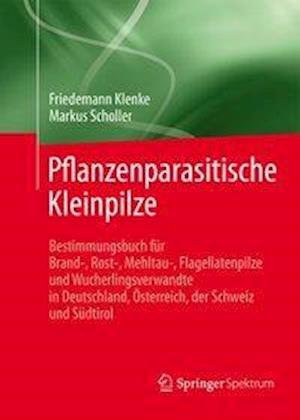 Pflanzenparasitische Kleinpilze