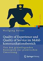 Quality of Experience und Quality of Service im Mobilkommunikationsbereich