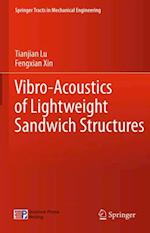 Vibro-Acoustics of Lightweight Sandwich Structures