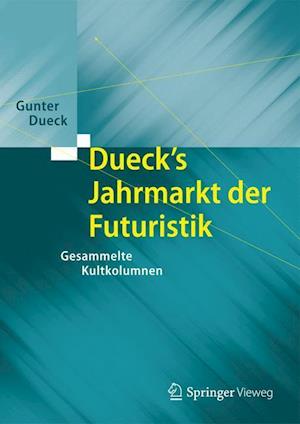 Dueck's Jahrmarkt Der Futuristik