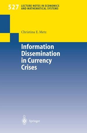 Information Dissemination in Currency Crises