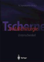 Tscherne Unfallchirurgie