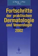 Fortschritte der praktischen Dermatologie und Venerologie