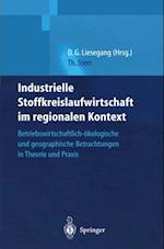 Industrielle Stoffkreislaufwirtschaft im regionalen Kontext