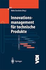 Innovationsmanagement für technische Produkte