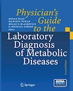 Physician's Guide to the Laboratory Diagnosis of Metabolic Diseases