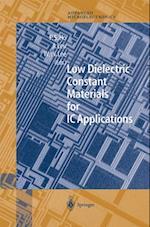 Low Dielectric Constant Materials for IC Applications