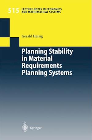 Planning Stability in Material Requirements Planning Systems