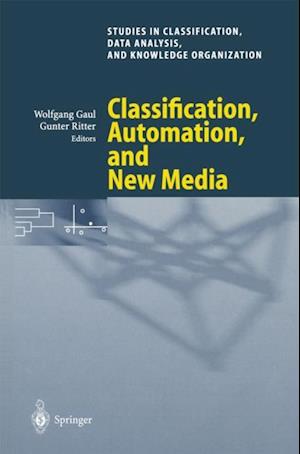 Classification, Automation, and New Media