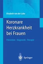 Koronare Herzkrankheit bei Frauen