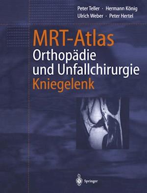 MRT-Atlas Orthopädie und Unfallchirurgie