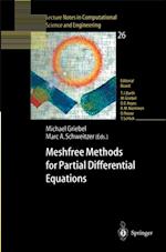 Meshfree Methods for Partial Differential Equations