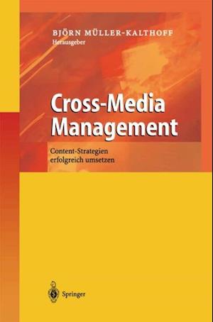 Cross-Media Management