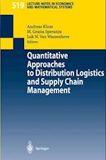 Quantitative Approaches to Distribution Logistics and Supply Chain Management