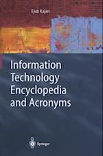 Information Technology Encyclopedia and Acronyms