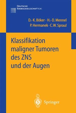 Klassifikation maligner Tumoren des ZNS und der Augen