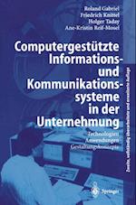 Computergestützte Informations- und Kommunikationssysteme in der Unternehmung