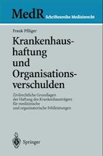 Krankenhaushaftung und Organisationsverschulden