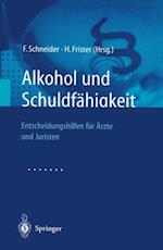 Alkohol und Schuldfähigkeit