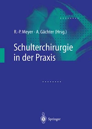 Schulterchirurgie in der Praxis