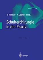 Schulterchirurgie in der Praxis