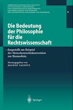 Die Bedeutung der Philosophie für die Rechtswissenschaft