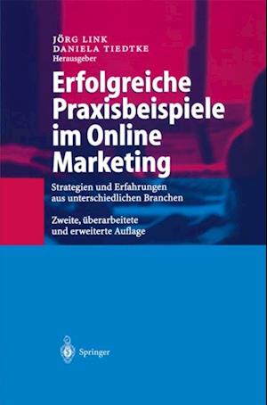 Erfolgreiche Praxisbeispiele im Online Marketing