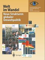 Welt im Wandel: Neue Strukturen globaler Umweltpolitik