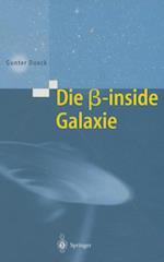 Die beta-inside Galaxie