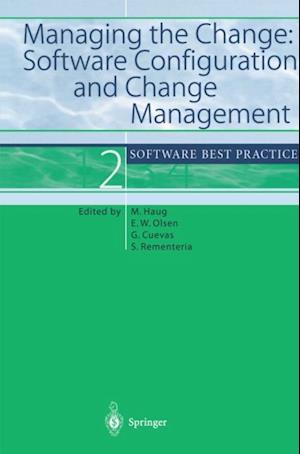 Managing the Change: Software Configuration and Change Management