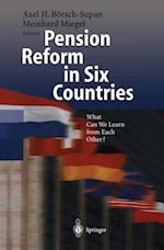 Pension Reform in Six Countries