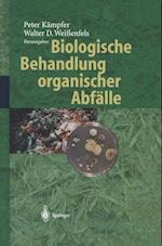 Biologische Behandlung organischer Abfälle