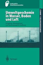 Umweltgeochemie in Wasser, Boden und Luft