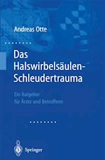 Das Halswirbelsäulen-Schleudertrauma