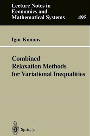 Combined Relaxation Methods for Variational Inequalities