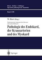 Pathologie des Endokard, der Kranzarterien und des Myokard