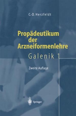 Propädeutikum der Arzneiformenlehre