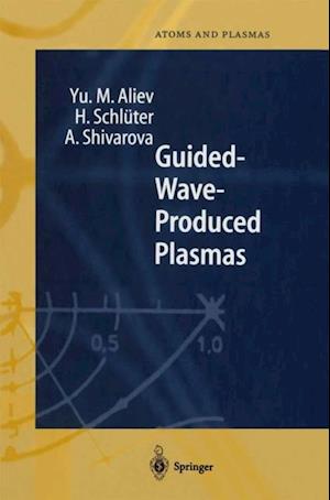 Guided-Wave-Produced Plasmas