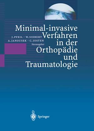 Minimal-invasive Verfahren in der Orthopädie und Traumatologie