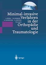 Minimal-invasive Verfahren in der Orthopädie und Traumatologie