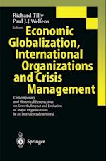 Economic Globalization, International Organizations and Crisis Management