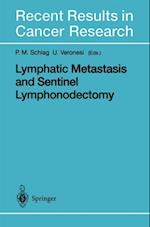 Lymphatic Metastasis and Sentinel Lymphonodectomy