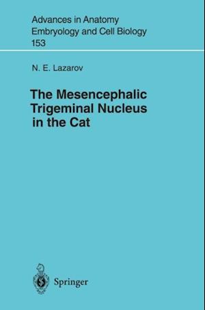 Mesencephalic Trigeminal Nucleus in the Cat