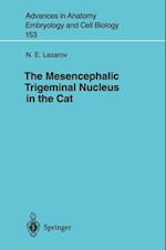 Mesencephalic Trigeminal Nucleus in the Cat